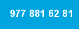 977 881 62 81 977 881 62 81